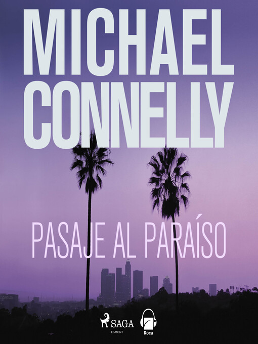 Title details for Pasaje al paraiso by Michael Connelly - Available